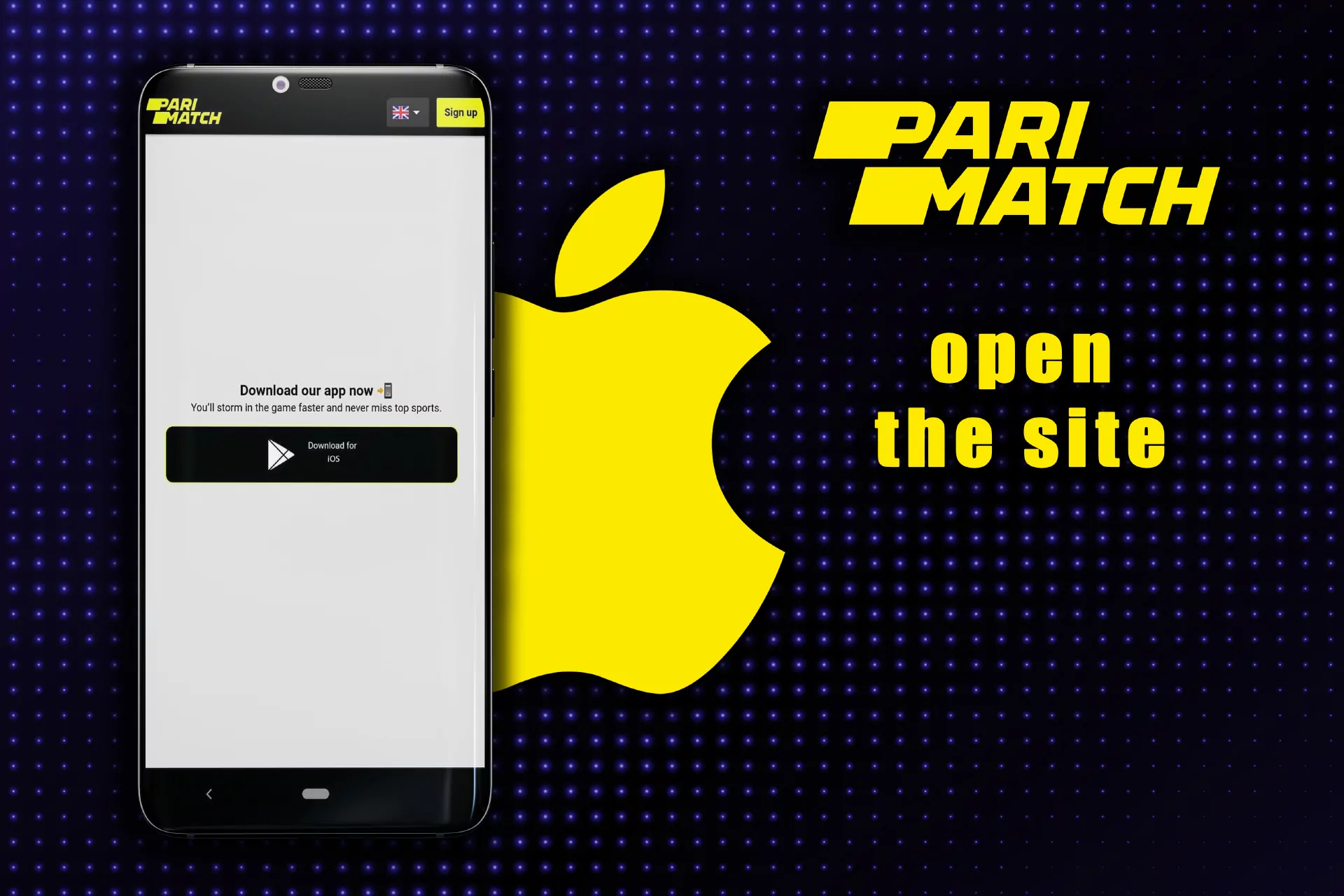 Open the website of Parimatch at the app page.