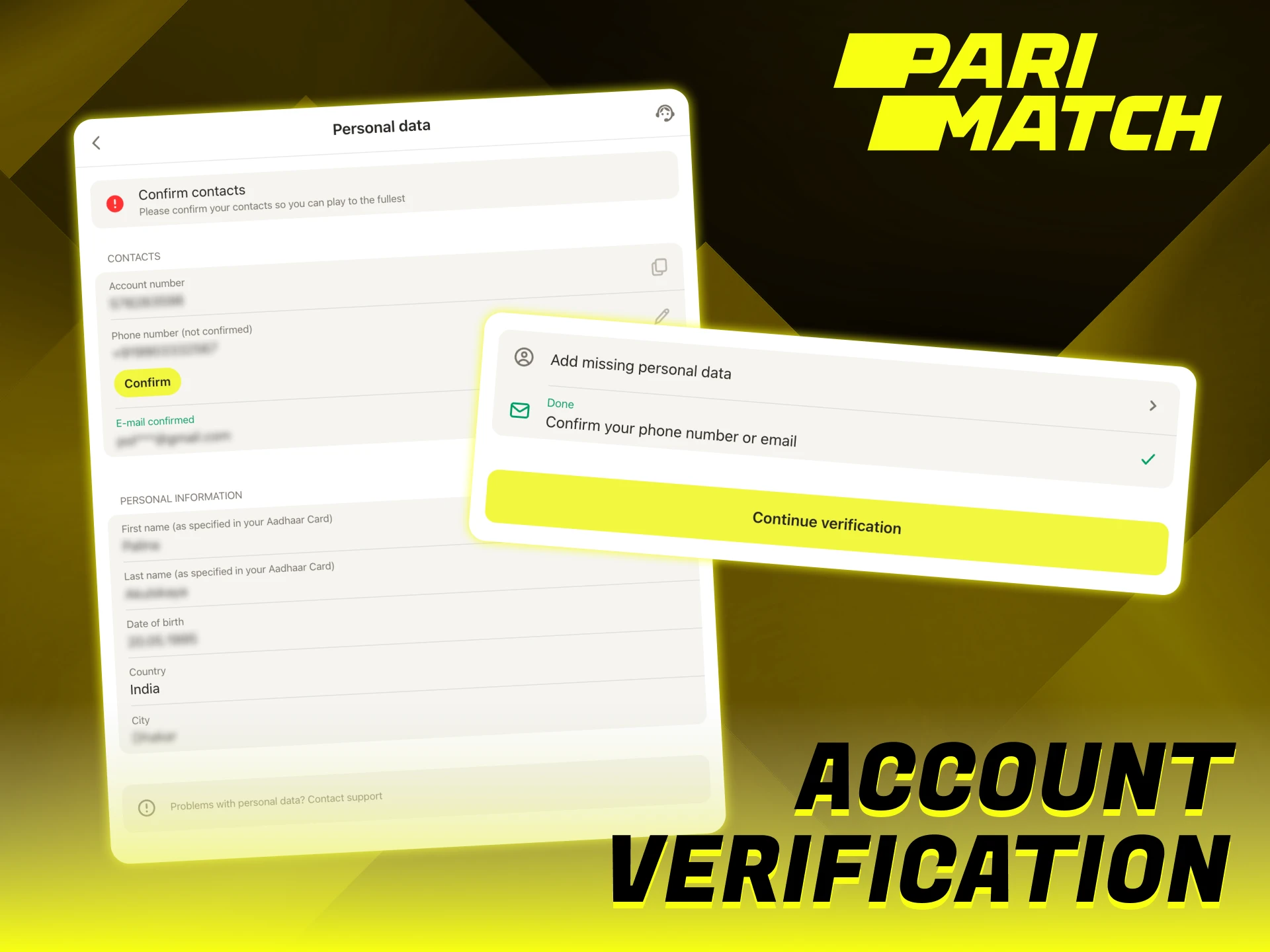 Verification of your account is required at Parimatch website.