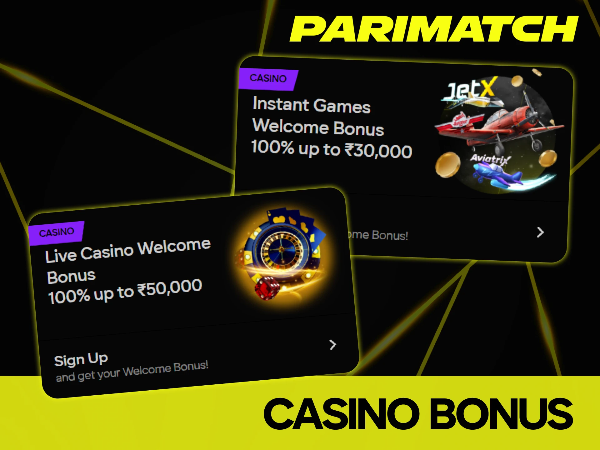 Parimatch offers you casino bonus after a registration.