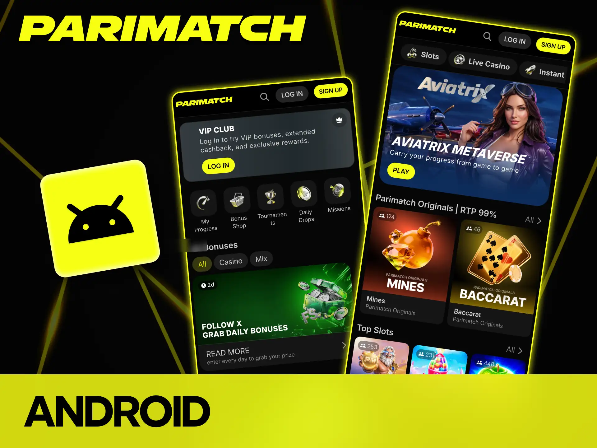 Download the Parimatch Android app for smartphones and tablets.